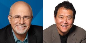 Dave Ramsey and Robert Kiyosaki.