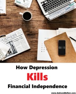 How Depression Kills Financial Independence