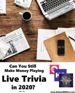 Can you still make money playing Live Trivia in 2020?