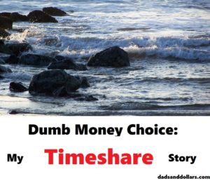 Dumb Money Choice: My Timeshare Story